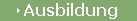 Ausbildung